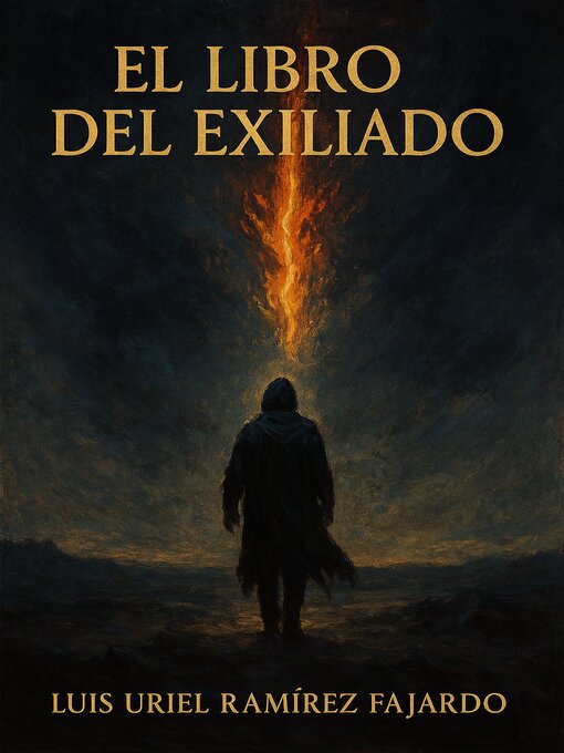 Title details for El Libro Del Exiliado by Luis Uriel Ramírez Fajardo - Available